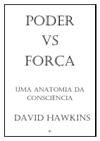 Poder Vs Força - David Hawkins.pdf